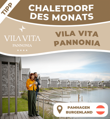 Chaletdorf des Monats: VILA VITA Pannonia in Pamhagen, Burgenland