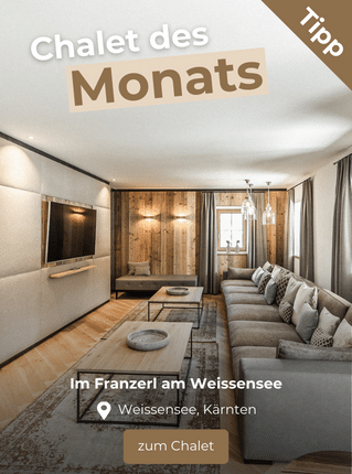 Chalet-Tipp des Monats: Im Franzerl am Weissensee, Kärnten